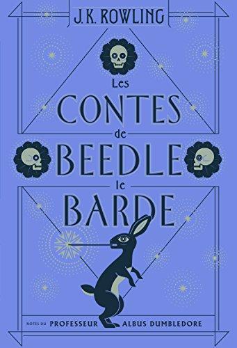 J. K. Rowling: Les Contes de Beedle le Barde (French language, 2017)