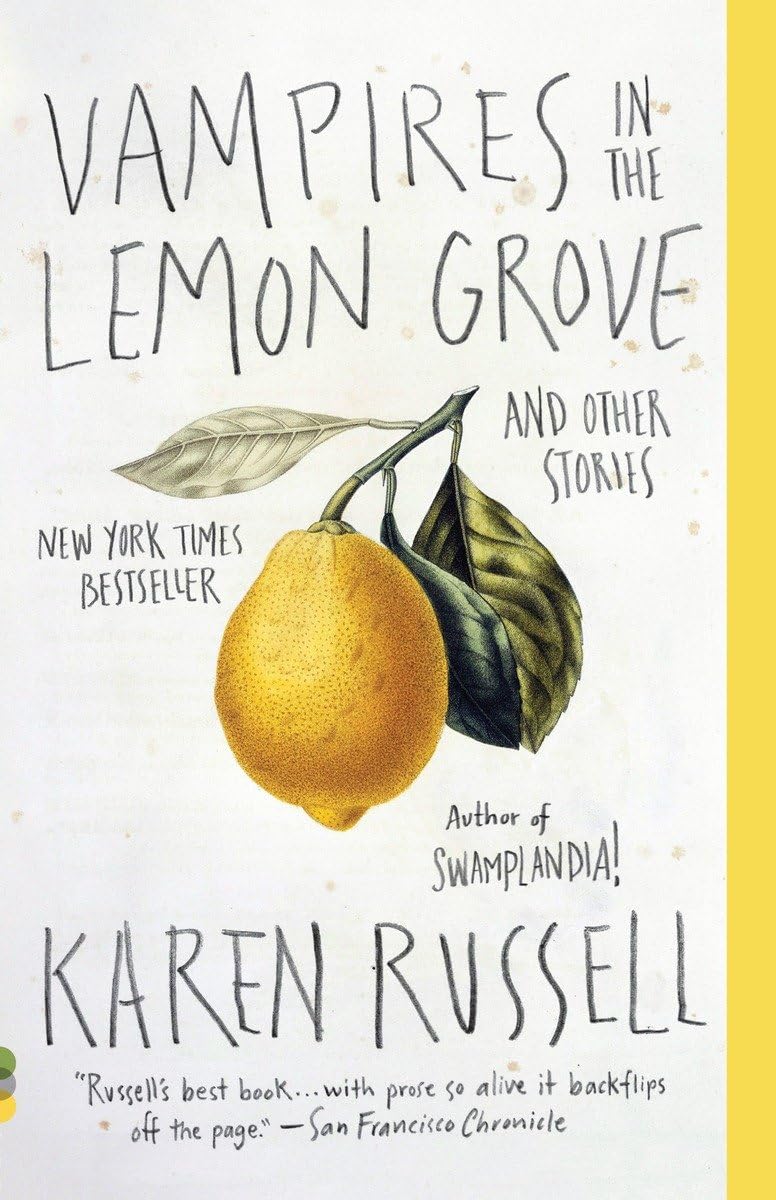 Karen Russell: Vampires in the Lemon Grove (2013, Alfred A. Knopf)