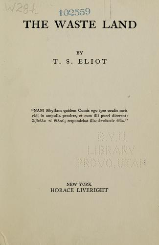 T. S. Eliot: The waste land (1930, Liveright)