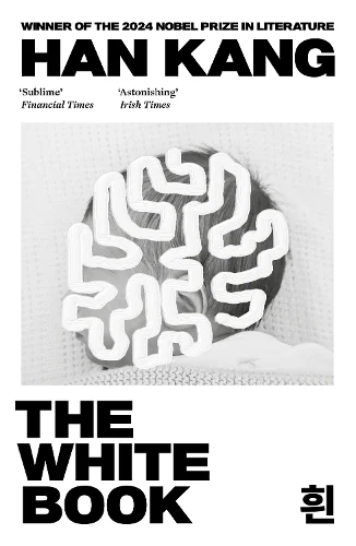 한강, Deborah Smith: The White Book (2018, Granta Books)