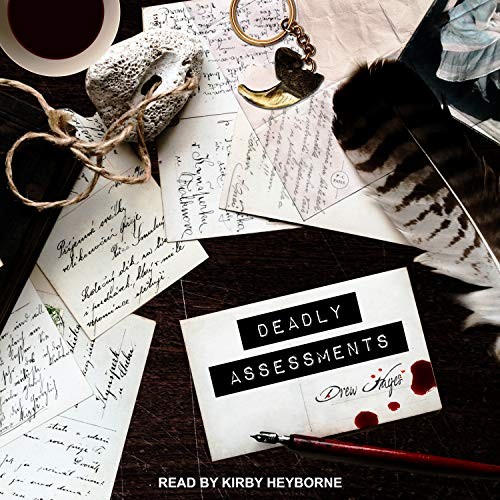 Drew Hayes: Deadly Assessments (AudiobookFormat, 2018, Tantor Audio)