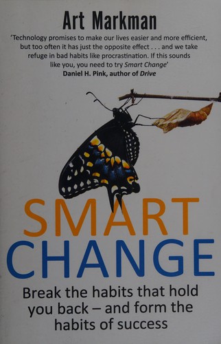 Arthur B. Markman: Smart change (2014, Piatkus)