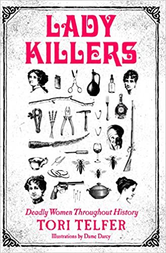 Tori Telfer: Lady killers (2017)