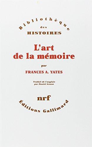 Frances Yates: L'art de la mémoire (French language, 1987, Éditions Gallimard)