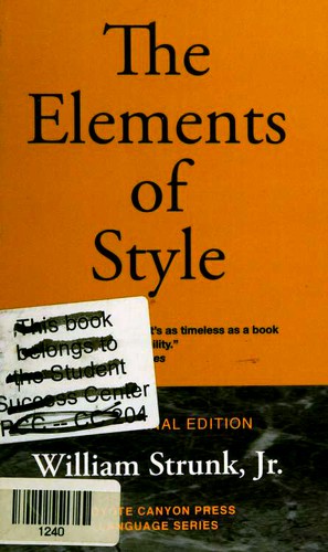 William Strunk: The Elements of Style (Paperback, 2007, Coyote Canyon Press)