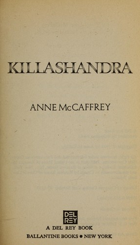 Anne McCaffrey: Killashandra (1986, Ballantine Books)