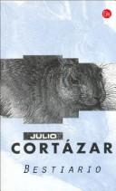 Julio Cortázar: Bestiario (Paperback, Spanish language, 2003, Suma de Letras Suma de Letras)