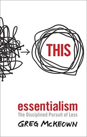 Greg McKeown: Essentialism (Paperback, 2014, Virgin Books)