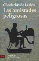 Pierre Choderlos de Laclos: Las Amistades Peligrosas (Paperback, Spanish language, 2004, Alianza Editorial Sa)