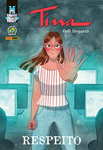 Fefe Torquato: Tina - Respeito - Graphic Msp (Hardcover, 2019, Fefê Torquato)