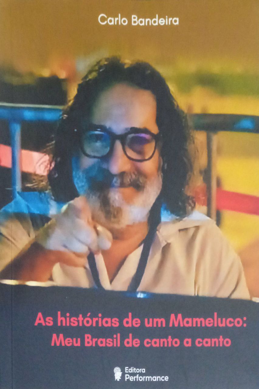 As histórias de um Mameluco (Paperback, Português language, 2023, Editora Performance)