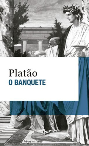 Platão: O Banquete (EBook, Português language, 2017, Vozes)
