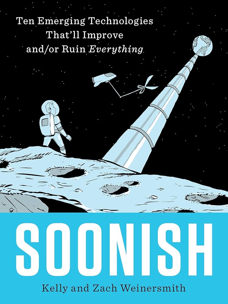 Kelly Weinersmith: Soonish (2017)