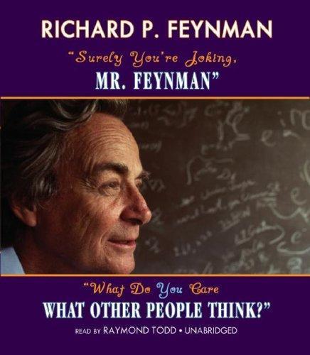 Richard P. Feynman, Ralph Leighton: ''Surely You're Joking, Mr. Feynman'' -and- ''What Do You Care What Other People Think?'' (BOXED SET) (2006)