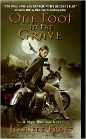 Jeaniene Frost: One Foot in the Grave (Night Huntress, Book 2) (Paperback, 2008, Avon)