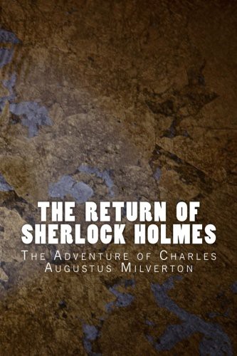 Arthur Conan Doyle: The Return of Sherlock Holmes (Paperback, 2016, Createspace Independent Publishing Platform, CreateSpace Independent Publishing Platform)