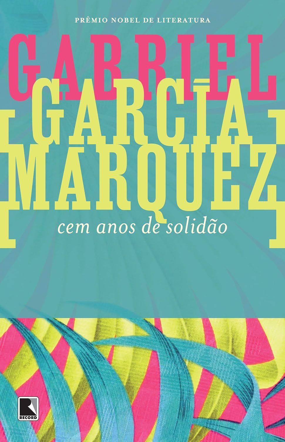 Gabriel García Márquez: Cem anos de solidão (Paperback, Português language, Record)