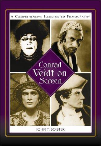 John T. Soister, Pat Wilks Battle: Conrad Veidt on Screen (Hardcover, 2002, McFarland & Company)