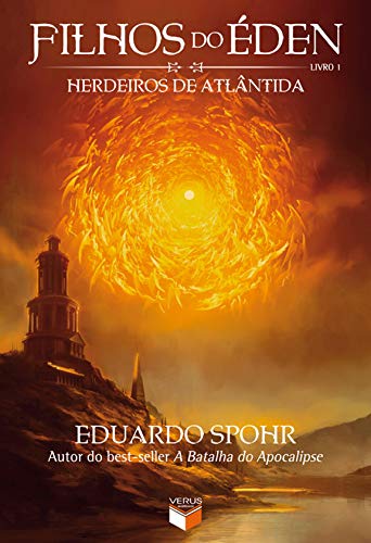 Eduardo Spohr: Herdeiros de Atlântida (Paperback, Portuguese language, 2011, Verus)