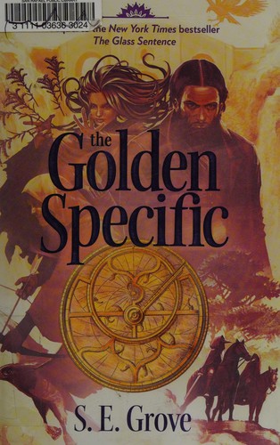 S. E. Grove: The golden specific (2015)