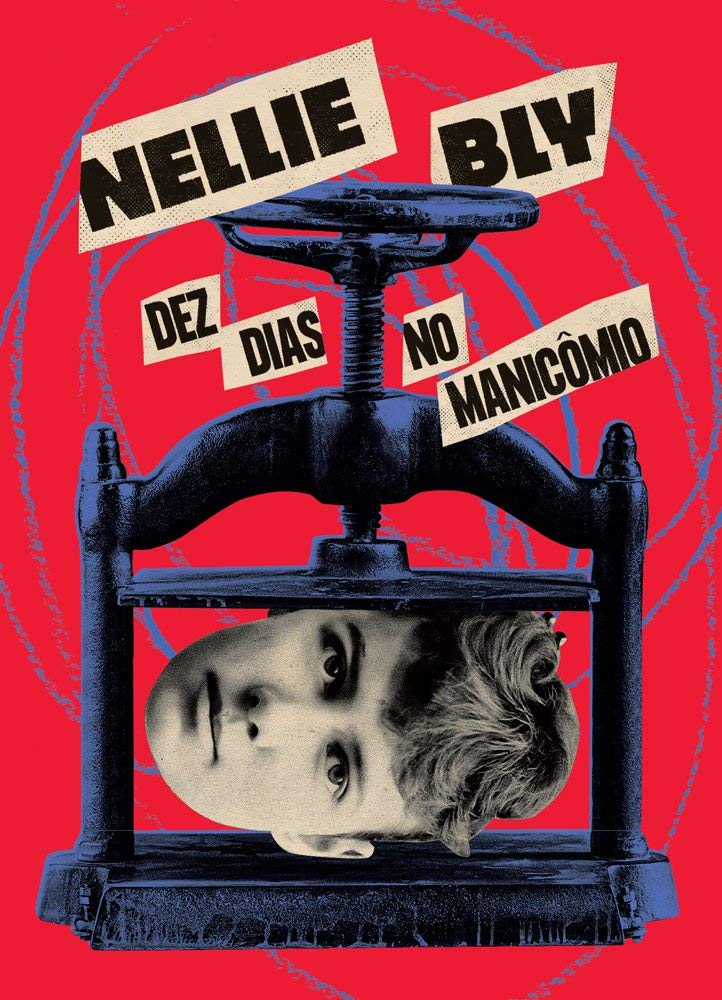 Nellie Bly: Dez dias no manicomio (Paperback, português language, 2020, imã)
