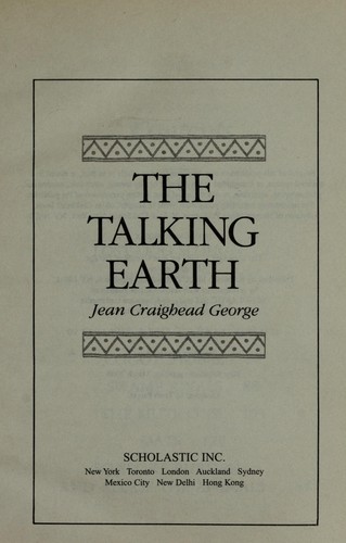 Jean Craighead George: The talking earth (2000, Scholastic)