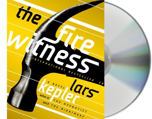 Lars Kepler, Laura A. Wideburg, Mark Bramhall: The Fire Witness (AudiobookFormat, 2013, Brand: Macmillan Audio, Macmillan Audio)