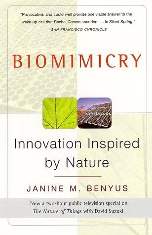 Janine M. Benyus: Biomimicry (2002, Harper Perennial)