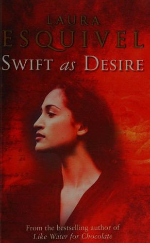 Laura Esquivel: Swift as Desire (Paperback, 2002, Black Swan)