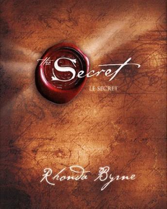 Rhonda Byrne: Le Secret (French language)