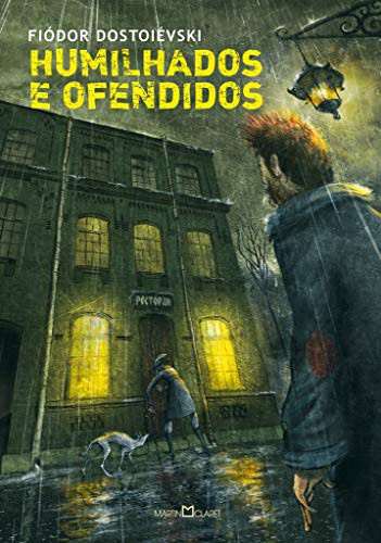 Fiodor Dostoievski: Humilhados e Ofendidos (Hardcover, Martin Claret)