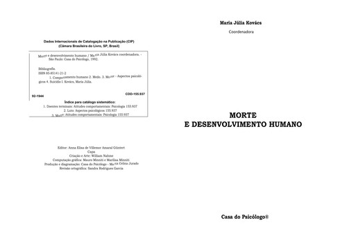 Maria Ju lia Kova cs: Morte e desenvolvimento humano (Portuguese language, 1992, Casa do Psico logo)