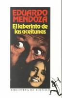 Eduardo Mendoza: El laberinto de las aceitunas (Spanish language, 1986, Biblioteca de Bolsillo)