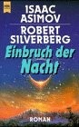 Isaac Asimov: Einbruch der Nacht : Roman (Heyne)