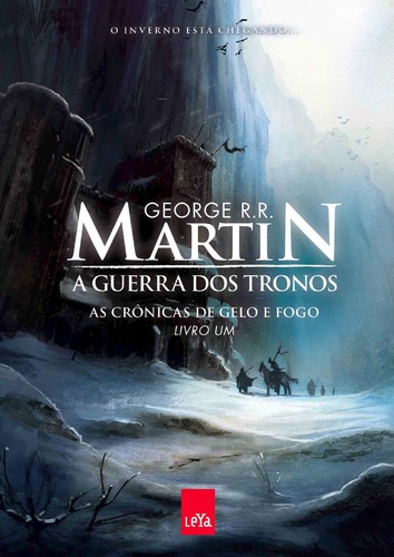 George R.R. Martin: A guerra dos tronos (Paperback, Portuguese language, 2010, Leya)