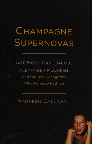 Maureen Callahan: Champagne supernovas (2014)