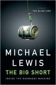 Michael Lewis: The Big Short (2010, Norton)