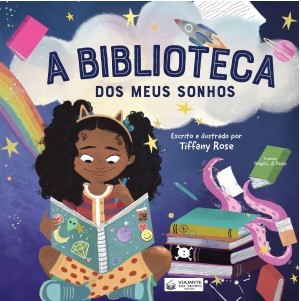 Tiffany Rose: A biblioteca dos meus sonhos (Paperback, Português language, 2024)
