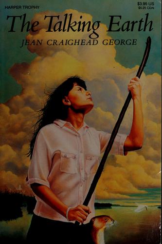 Jean Craighead George: The talking earth (Paperback, 1987, Harper & Row)