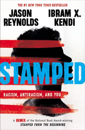 Ibram X. Kendi, Jason Reynolds: Stamped (EBook, 2020, Little, Brown and Company)