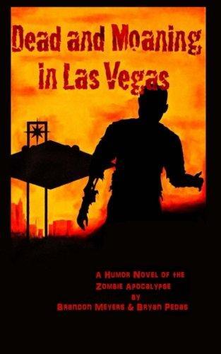 Brandon Meyers: Dead and Moaning in Las Vegas (2013)