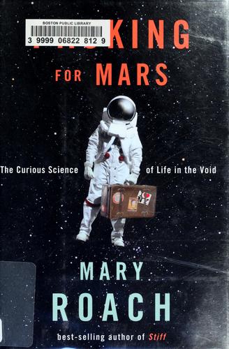 Mary Roach: Packing for Mars (Hardcover, 2010, W.W. Norton)