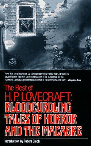 Howard Phillips Lovecraft, Robert Bloch: The Best of H. P. Lovecraft (Paperback, 1987, Del Rey)