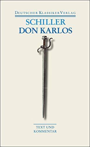 Friedrich Schiller: Don Karlos (Deutscher Klassiker Verlag im Taschenbuch) (German language, 2009)