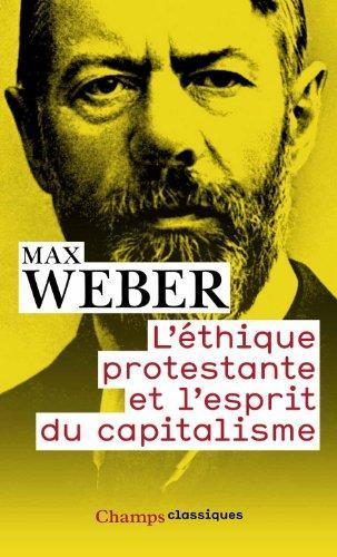 Max Weber: L'éthique protestante et l'esprit du capitalisme (French language, 2008)