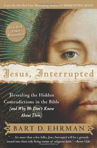 Bart D. Ehrman: Jesus, Interrupted (2010, HarperOne)