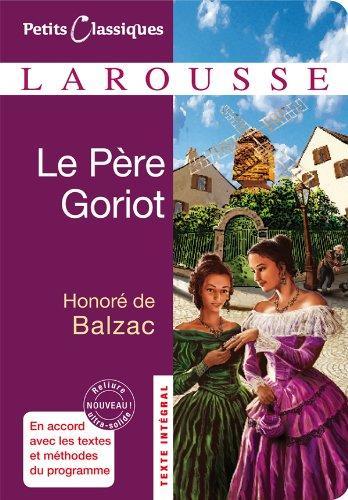 Honoré de Balzac: Le Pere Goriot (French language, 2010, Larousse Editions)