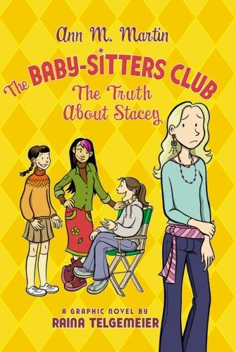 Ann M. Martin: The Baby-Sitters Club: The Truth about Stacey (2006, GRAPHIX)