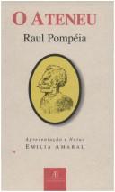 Raul Pompéia: Ateneu, O (Paperback, Portuguese language, 1999, Ateliê)