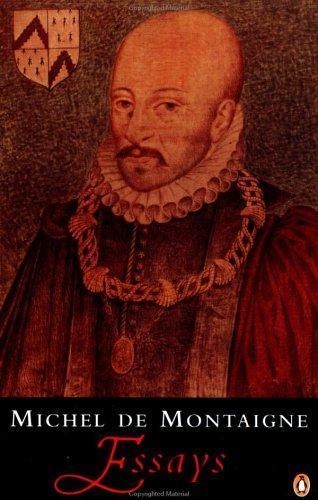 Michel de Montaigne: Essays (1993)